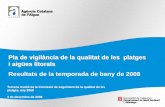 Presentación de PowerPoint - Generalitat de Catalunyaaca-web.gencat.cat/aca/documents/ca/platges/resultats...15.854 inspeccions a les platges al llarg de la temporada 145 inspeccions