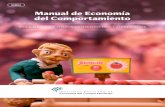 Manual de Economía del Comportamientopilargomezruiz.com/wp-content/uploads/2018/01/v5... · Volumen 2 : Comportamiento del Consumidor índice. índice Manual de Economía del Comportamiento
