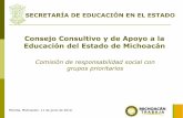 Consejo Consultivo y de Apoyo a la Educación del Estado de ...educacion.michoacan.gob.mx/wp-content/uploads/2015/... · Comisiones del Consejo* 1 Comisión de evaluación, estadística