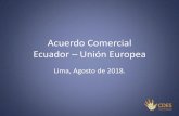 Acuerdo Comercial Ecuador – Unión Europea · •En el caso del banano, entre UBESA y Reybanpac concentran el 29% de las ventas y el 38% de las ... Ecuador a la Unión Europea 2372044