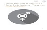 Política deIgualdad de Género en el Sector Comunicaciones y ......deben incorporar la perspectiva de género en todas sus instituciones, políticas y acciones con el fin de garantizar