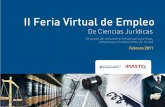 II Feria Virtual de Empleoportal.uc3m.es/portal/page/portal/repositorio...La II Edición de la Feria de Empleo de Ciencias Jurídicas, ofrece nuevos servicios a sus expositores. Esos