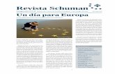Revista Schuman - Blog UCLMblog.uclm.es/ceuropeos/files/2018/05/04-Schuman_04.pdf · Un día para Europa 1 • Carta del director (pág. 1) • Cátedra Jean Monnet de Derecho Administrativo
