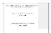Licenciada Mónica Zidarich Año 1999 - lenguawichi.com.ar · 2020-06-02 · Sistematización de Experiencias de Educación Bilingüe Intercultural – Área wichí - 1970 / 1999