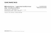 Motores / generadores Instalación Funcionamiento de ...17766c09-… · la Oficina de Ventas local de Siemens. ADVERTENCIA El mantenimiento incorrecto puede causar la muerte, lesiones
