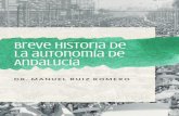 Breve historia de la autonomía de Andalucía...Breve historia de la autonomía de Andalucía fue publicado originalmente el 4 de diciembre de 2017 por Revista La Andalucía, y reeditada