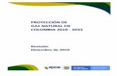 PROYECCIÓN DE GAS NATURAL EN COLOMBIA 2019 - 2033 · 2020-01-07 · pronóstico de la demanda de gas natural, en consonancia con los escenarios económicos consignados en el Plan