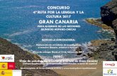 4ª RUTA POR LA LENGUA Y LA CULTURA 2017 GRAN CANARIA · Viaje de estudios de 1 semana de duración, a la Isla de Gran Canaria, que se desarrollará durante el verano de 2017. Incluirá
