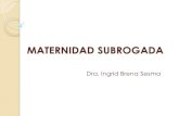 MATERNIDAD SUBROGADAtelemedicinaandresmendoza.weebly.com/uploads/6/3/1/...Agencias de Maternidad Subrogada Un gran numero de casos de maternidad subrogada se dan a través de dichas
