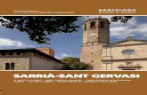 SANTS-MONTJUÏC · Barcelona: Sarrià (1921), Sant Ger-vasi de Cassoles (1897) i Vallvidrera (absorbit per Sarrià el 1890). Cadas-cun d’aquests tres vells pobles ha aportat un