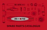 SPARE PARTS CATALOGUE · Maxi Micro Classic Maxi Micro Deluxe | Deluxe Foldable ... Micro Crossneck ‡‹Œ Micro Micro Core | XL Micro Benj Pro Model Micro Black Ice ˛ ADULTS Scooter.