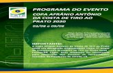 PROGRAMA DO EVENTO · 03/08 a 09/08 A C opa Afrânio Antônio da Costa de Tiro ao Prato 2020 era designada originalmente como 7ª Etapa do Campeonato Brasileiro de Tiro ao Prato 2020