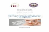 Universidad de Sevilla Facultad de Farmacia TRABAJO FIN DE ... · El crecimiento de la nanotecnología en el mercado de la cosmética se observa desde una primera visión general