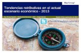 Tendencias retributivas en el actual escenario económico ... · Informe “VIVA ESPAÑA!” Morgan Stanley anima a comprar deuda española Viva España' es el título de un informe