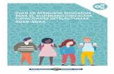 PLAN DE ATENCIÓN EDUCATIVA PARA EL ALUMNADO CON …€¦ · El Plan Marco para el desarrollo de una escuela inclusiva (2019-2022), insiste en que la intervención educativa contempla,