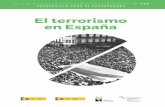 El terrorismo en España - memorialvt.com · La economía: los atentados originan costes materiales y de seguridad. La sociedad: el terrorismo deteriora la convivencia al atacar los