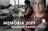 Comercio minorista Integral Diseño...À 9 MEMÒRIA 2019 Fundació Portolà fundacion@gportola.com 93 652 62 20  1