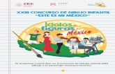 Ídolos figurasde · “ESTE ES MI MÉXICO” Te invitamos a participar en el Concurso de Dibujo Infantil 2019. Dibuja a tu personaje mexicano favorito. 2 CONVOCATORIA 2019 El concurso