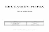 EDUCACIÓN FÍSICA€¦ · 1007/1991, de 14 de junio, por el que se establecen las enseñanzas mínimas correspondientes a la educación secundaria obligatoria y el Decreto 291/2007