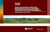 Guía de buenas prácticas ganaderas para el manejo y ... · Guía de buenas prácticas ganaderas para el manejo y conservación de pastizales naturales en áreas protegidas Este
