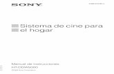 Sistema de cine para el hogar - Sony · 2013-09-28 · Este receptor incorpora Dolby* Digital y Pro Logic Surround y el sistema envolvente digital DTS**. * Fabricado bajo licencia
