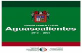 Índice - Aguascalientes...1.1.5 Plan Nacional de Desarrollo 2013 – 2018 2. Diagnóstico general: México enfrenta barreras que limitan su desarrollo social para un México Incluyente