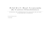 RACEv2: Red Avanzada de Correo Electrónico · 2008-06-25 · RACEv2: Red de Calidad de Correo Electrónico Criterios de calidad para la creación de una red de confianza Estado de