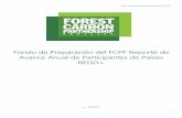Fondo de Preparación del FCPF Reporte de Avance Anual de ... · avance con respecto a los resultados esperados del FCPF y a sus indicadores de desempeño, según se establecen en
