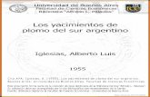 Los yacimientos de plomo del sur argentinobibliotecadigital.econ.uba.ar/download/tesis/1501-0639_IglesiasAL.pdfLOS YAClMIENrQS DE PLCI4:0 DEL SUR ARGENI'INO I Se COmentan las circunstancias