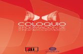 COLOQUIO · 2016-10-31 · Coloquio entre Empleadores y Formadores | 9 Antecedentes En buena parte del mundo, si bien por distintos motivos, existe un notable interés por el tema