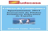  · 2013-02-23 · Apartamentos 2013 Asociación de Pilotos Aviadores Veteranos de España ... Entorno La Dehesa de Campoamor es, ante todo, exclusividad para sus vacaciones. Una