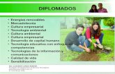 DIPLOMADOS - 192.100.188.39192.100.188.39/vinculacion/file/diplomados.pdf · DIPLOMADOS Energías renovables Mercadotecnia Cultura empresarial Tecnología ambiental Cultura ambiental