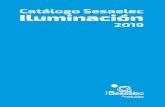 Catálogo Sesaelec Iluminación · Iluminación Catálogo Sesaelec 2019. 2 3 1.1. LÁMPARAS ESTÁNDARD (STDLED) 1.4. LÁMPARAS DICROICAS (DICROLED12) (DICROLED220) 1. LÁMPARAS •