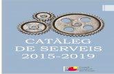 CATÀLEG DE SERVEIS 2015- ... CATÀLEG DE SERVEIS 2015-2019 Pàgina2 SERVEIS TÈCNICS L’assistència tècnica eficaç i econòmica pels Ajuntaments de la comarca. SERVEIS A DISPOSICIÓ
