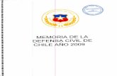 MEMORIA DE LA DEFENSA CIVIL DE CHILE AÑO 2009 · colaboración al Sistema de Protección Civil. 3000n 2500 2000-1500-1000 500-AÑO 2004 AÑO 2005 ANO 2006 AÑO 2007 AÑO 2008 AÑO