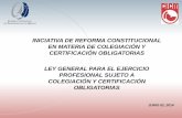 INICIATIVA DE REFORMA CONSTITUCIONAL EN MATERIA DE ...cleuadistancia.cleu.edu.mx/cleu/flash/PAG/lecturas/Deontologia... · 1. colegio de arquitectos de la ciudad de mÉxico a. c.