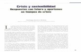 Crisis y sostenibilidad - Ministerio de Agricultura,Pesca ... · Crisis y sostenibilidad. Respuestas con futuro y oportunas en tiempos de crisis cismo de un mercado cada vez más