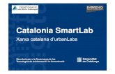SmartCAT - Catalonia SmartLab [Modo de compatibilidad] · Requeriments d’infraestructura pel projecte: estructures de suport, com edificis, enllumenat públic i pals d'energia per
