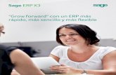 Grow forward con un ERP más rápido, más sencillo y más ... · ¿Listo para hacer crecer tu negocio? Aquí tienes siete maneras de hacerlo con Sage ERP X3. Las empresas con datos