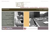 lasguíasfvs - Fundación Vida Sostenible · 2020-01-16 · La protección de las viviendas frente ... entre medianeras, bandas aislantes en fachadas y cubiertas, ... través de espuma
