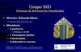 Grupo SID - unizar.eswebdiis.unizar.es/~jresano/wp-content/uploads/2017-11-28-Investiga… · 28-11-2017  · • Trabajar en un sistema de acceso a datos de intercambio automático