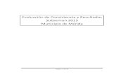 Evaluación de Consistencia y Resultados Subsemun 2015 … · 2016-12-12 · Evaluación de Consistencia y Resultados Programa SUBSEMUN MÉRIDA 2015 Página 6 de 34 1.2. Justificación