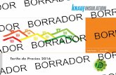 BORRADOR BORRADOR BORRADOR BORRADOR BORRADOR … · Lista de Precios 2016 Servicio Los pedidos que se reciban antes de las 12.00 h se cargarán al día siguiente. Los pedidos recibidos