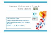 Acceso a Medicamentos Fuera de Ficha Técnica · 2015-12-13 · Procedimiento utilización de medicamentos fuera de ficha técnica Para los FFT en los que es necesario autorización
