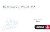 Pla d’Actuació per l’Ocupació 2017 · 2017-10-27 · Formació dels equips tècnics de Barcelona Activa en atenció a la diversitat 10 Tots els equips tècnics (prop de 200