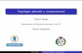 Topología aplicada y computacional · Topología aplicada y computacional Author: Héctor Barge Created Date: 5/25/2020 9:48:18 PM ...
