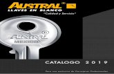 CATALOGO 2 0 1 9 · “Calidad y Servicio” CATALOGO 2019 CATALOGO Para uso exclusivo de Cerrajeros Profesionales 2 0 1 9