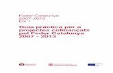 Guia pràctica per a projectes cofinançats pel Feder ... · els programes en els quals intervé i la seva aplicació a Catalunya. • El Programa Operatiu (PO) FEDER de Catalunya