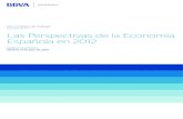 Las Perspectivas de la Economía Española en 2012 · * Este artículo se basa en la presentación realizada en el seminario organizado por FUNCAS, bajo el título Crisis y Reformas