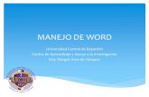 Manejo de Word - Universidad Central de Bayamónucb.edu.pr/couch/uploads/file/bib new/Manejo de Word.pdf · MANEJO DE WORD Universidad Central de Bayamón Centro de Aprendizaje y